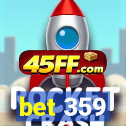 bet 359